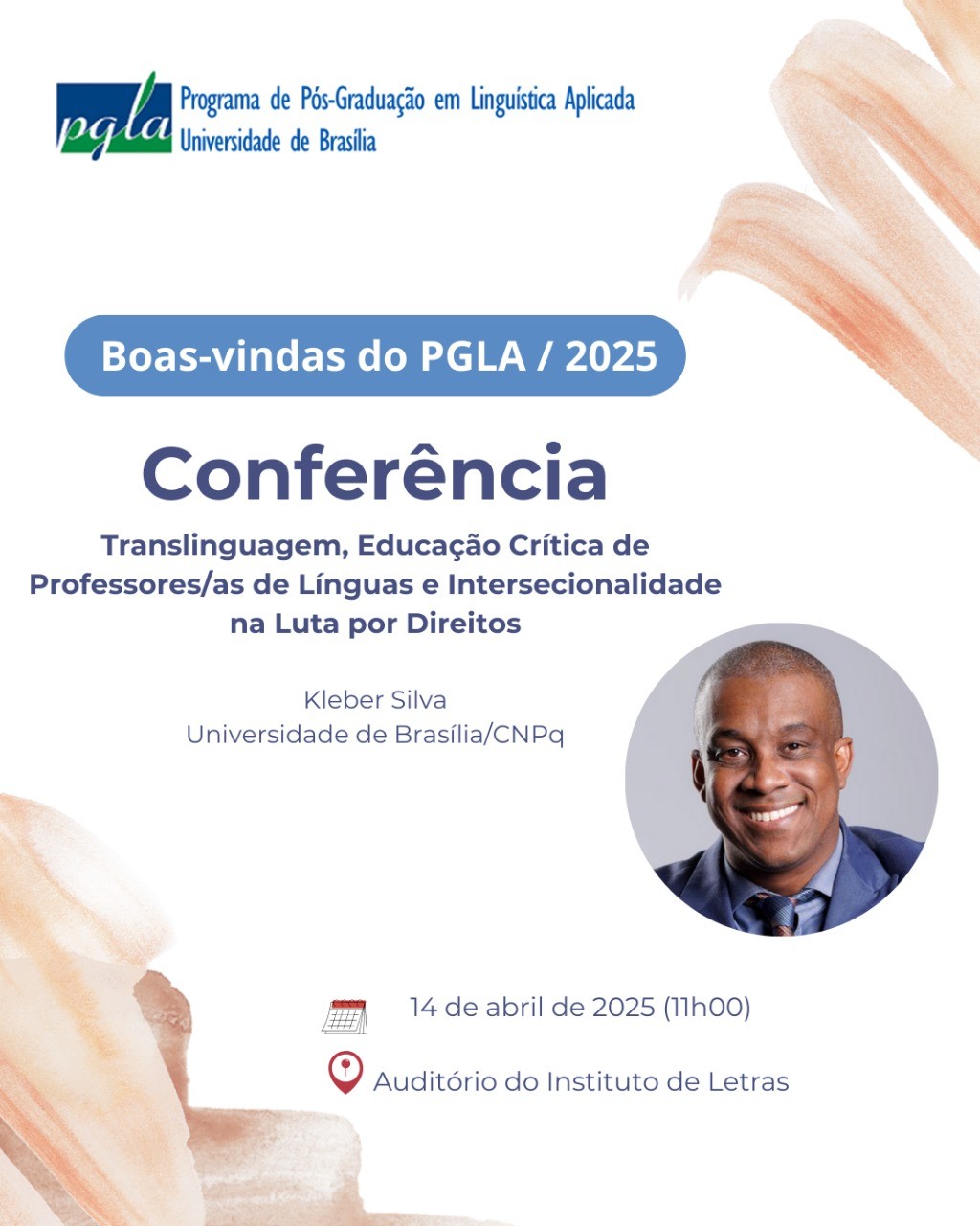 Evento de BOAS-VINDAS AO CURSO 2025/1 - 14 de abril de 2025, que contará com orientações sobre o funcionamento do Programa, palestra do Prof. Kléber Aparecido da Silva e muito mais!!